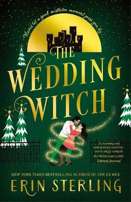 Erin Sterling The Wedding Witch (Taschenbuch) Graves Glen