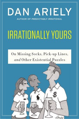 IRRATIONALLY YRS - Ariely, Dan - Good - See condition notes
