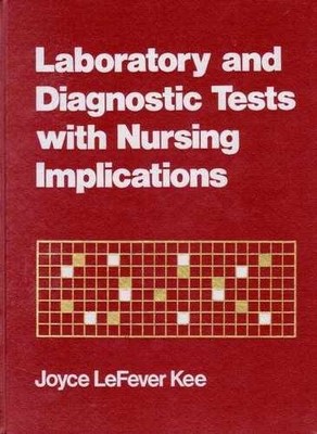 Laboratory and Diagnostic Tests With - Hardcover, by Kee Joyce Lefever; - Good