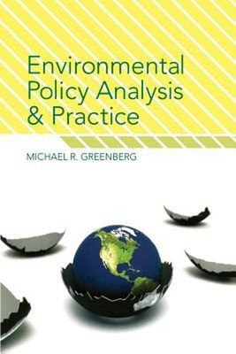 Environmental Policy Analysis and Practice Paperback Michael R. G