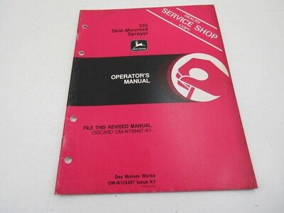 John Deere 335 Skid Mounted Sprayer Operators Manual OMN159497