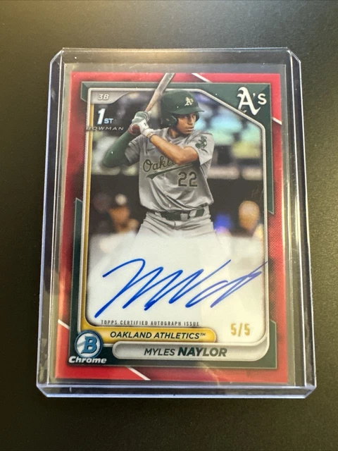 2024 Bowman Chrome Myles Naylor 1st Auto Red Refractor /5 Oakland A’s CPA-MN