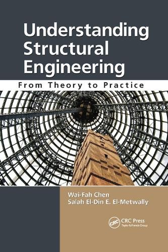 Understanding Structural Engineering by Wai-Fah Chen, Salah E... - 9780367382735