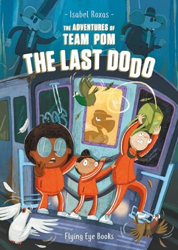 The Adventures of Team Pom: The Last Dodo: Team POM Book 2 - Image 4