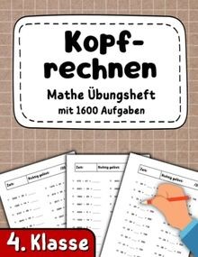 Kopfrechnen 4. Klasse - Mathe Übungsheft mit 1600 A... | Buch | Zustand sehr gut