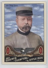 2011 Upper Deck Goodwin Champions John Philip Sousa #201 4r2
