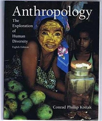 Anthropology: The - Hardcover, by Kottak Conrad Phillip - Acceptable n