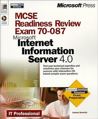 MCSE Readiness Review Examination Microsoft Internet Information Server 4.0: Imp