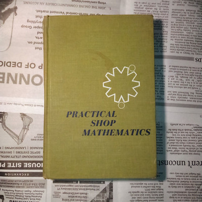 Practical Shop Mathematics - Vol 1 - Wolfe - Phelps - 4th edition - 1958