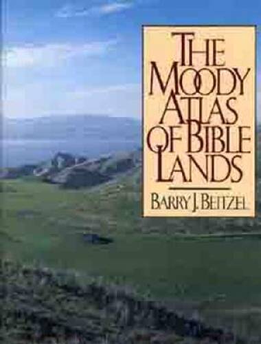 The Moody Atlas of Bible Lands ([ACSM Map Design Competition Collection) - GOOD
