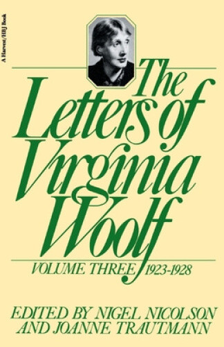 Virginia Woolf Letters Volume III 1923-1928 Personal Correspondence