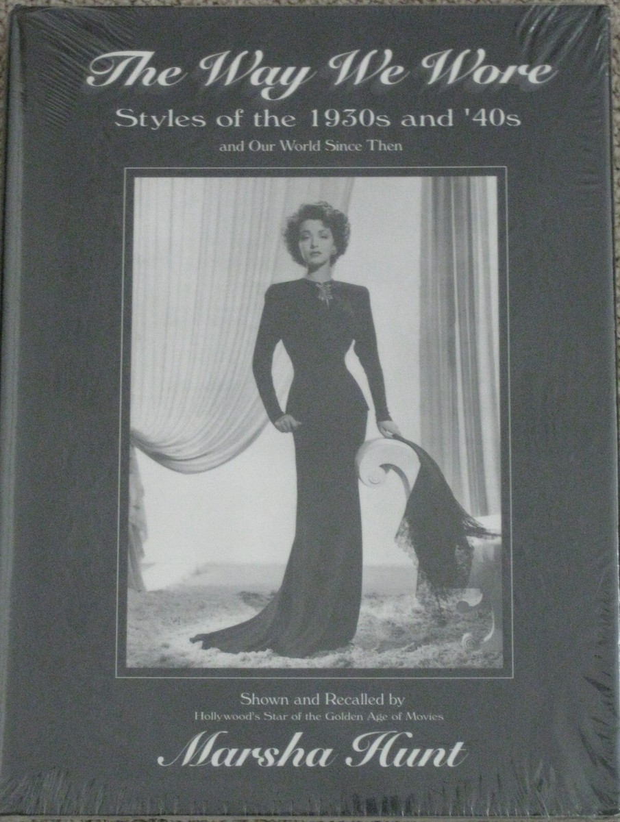 洋書 The Way We Wore Marsha Hunt Amazon | The Way We Wore: Styles of the 1930s and '40s and Our