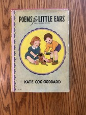 Vintage 1944 "Poems for Little Ears" by Kate Cox Goddard Hard Cover Platt&Munk