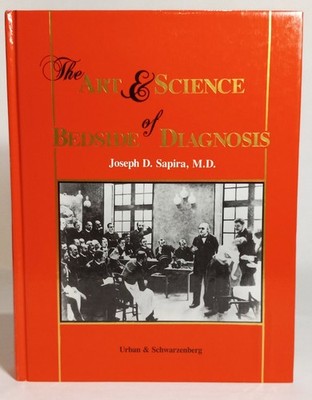 1990 THE ART & SCIENCE OF BEDSIDE DIAGNOSIS-Joseph D. Sapira-HC-Medicine
