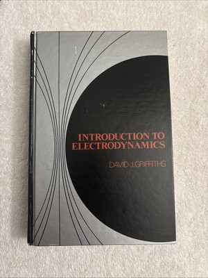 Introduction to Electrodynamics - Griffiths 1981