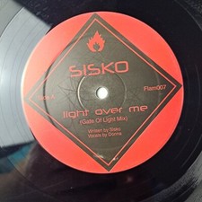 Vinyl Record Sisko - Light Over Me 1999 Flammable No Cover