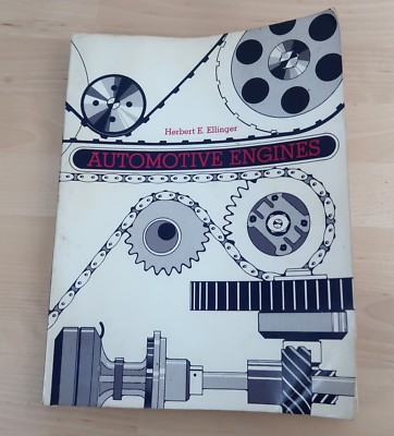 Automotive Engines by Herbert E. Ellinger 1974 Book