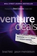 Venture Deals: Be Smarter Than Your Lawyer and Venture Capitalist - VERY GOOD