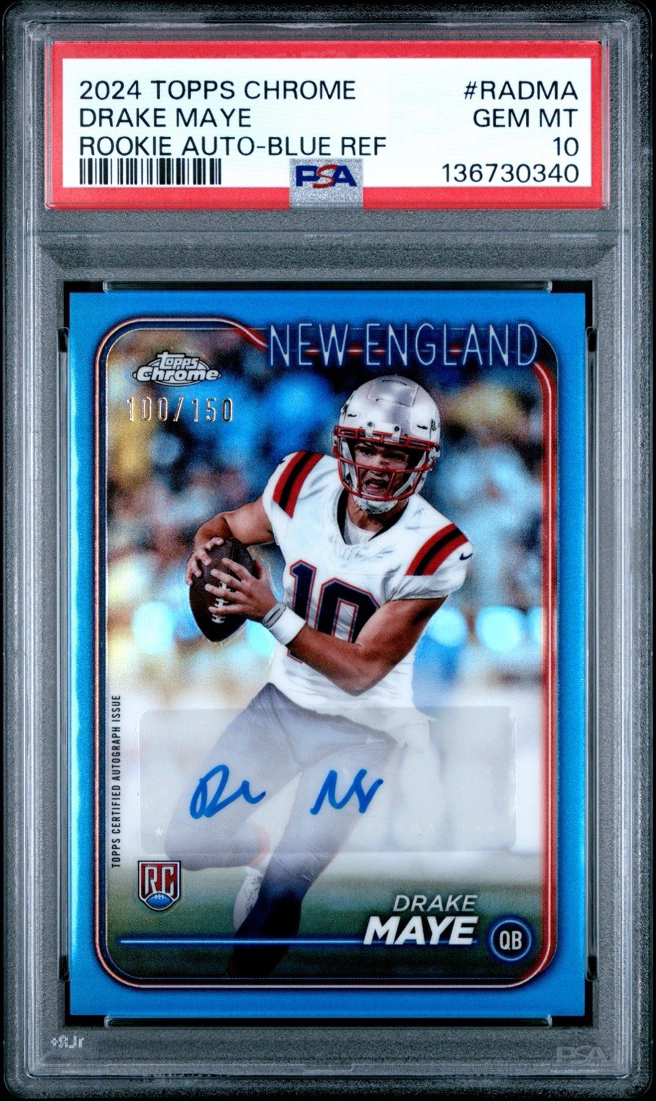 2024 Topps Chrome - Rookie Autographs Drake Maye #RA-DMA Blue Refractor 💯/150