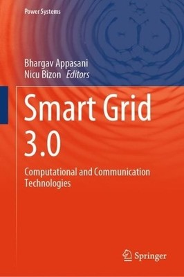 Smart Grid 3.0 by Bhargav Appasani, Nicu Bizon - 9783031385056