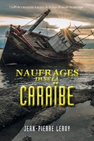Naufrages Dans La CaraïBe Jean-Pierre Leroy Taschenbuch Kartoniert / Broschiert