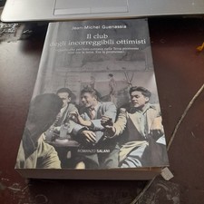 J.M.GUENASSIA il club degli incorreggibili ottimisti  DAN2