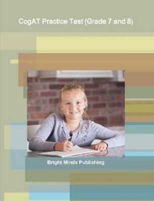 Bright Minds Publishing CogAT Practice Test (Grade 7 and 8) (Taschenbuch)