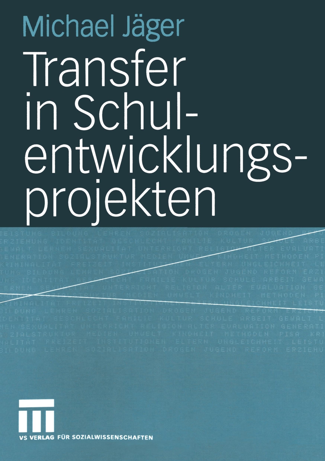 Transfer In Schulentwicklungsprojekten Michael Jäger Taschenbuch