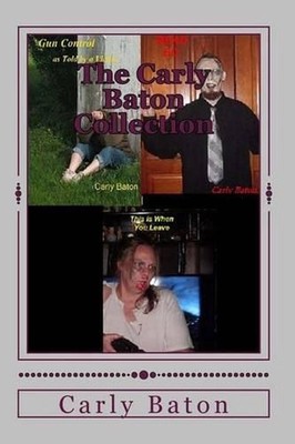 The Carly Baton Collection by Carly Baton (English) Paperback Book
