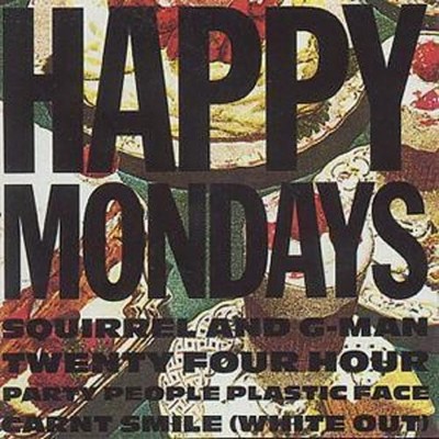 Squirrel And GMan Twenty Four Hour Party People Plastic Face Carnt Smile (Whi CD