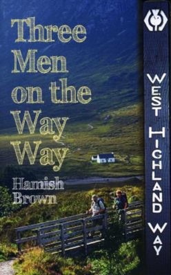 Three Men on the Way Way Paperback Hamish Brown