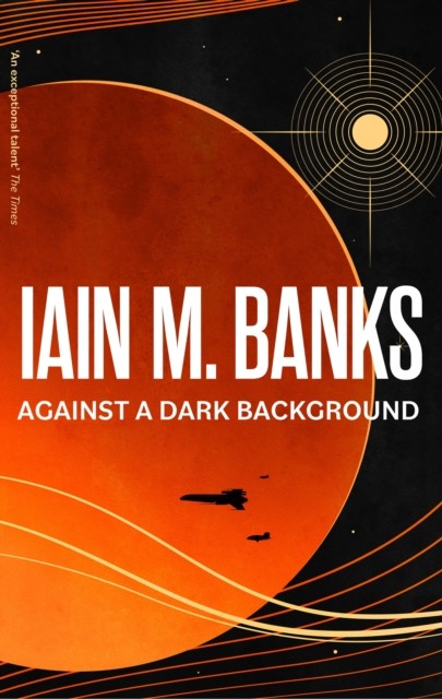 Against A Dark Background by Iain M Banks PAPERBACK 9780356521732 - Image 4