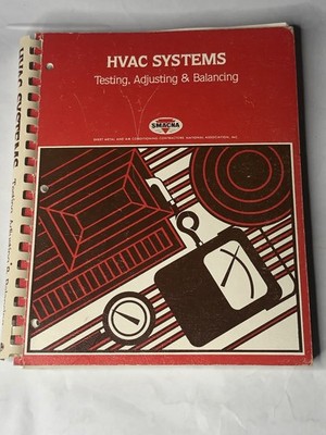 HVAC SYSTEMS  Testing, Adjusting & Balancing by SMACNA 1983 First Ed. paperback