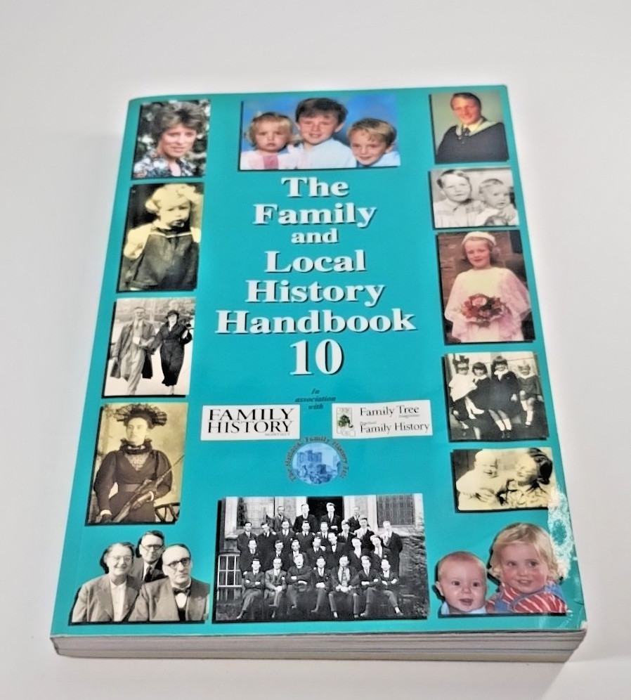 The Family and Local History Handbook Book 10 10th Edition Robert Blatchford