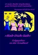 Thumbnail - >hab-dich-lieb< - Folgejahre In Der Kindheit | Buch | 9783839117064