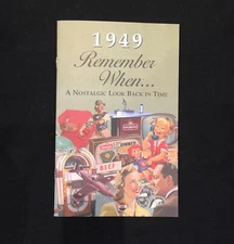 1949 Remember When ... A Nostalgic Look Back In Time Kardlet