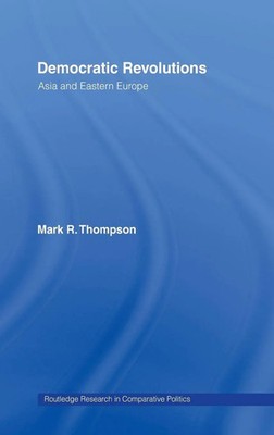 Mark R. Thompson | Democratic Revolutions | Buch | Englisch (2003) | Routledge