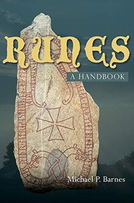 Runes: a Handbook, Barnes, Michael P.