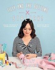 Tilly and the Buttons Stretch Sewing Book Knit Fabrics