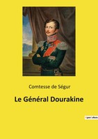 Le GéNéRal Dourakine Comtesse De SéGur Taschenbuch Kartoniert / Broschiert 2022