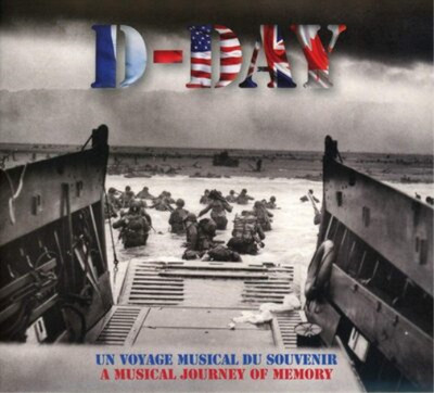 Various Artists D-Day - Un Voyage Musical Du Souvenir (CD) Album (UK IMPORT)