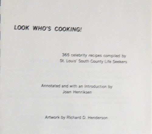 St Louis South County Life Seekers Look Whos Cooking Cookbook Celebrity Recipes - Picture 2 of 19