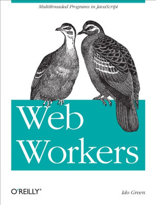 Web Workers: Multithread-Programme in JavaScript - Taschenbuch NEU grün, Ido 201