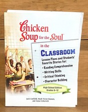 Chicken Soup for the Soul in the Classroom - ...
