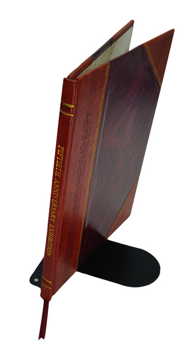 Fiftieth Anniversary Exhibition: 1920 [Leather Bound]