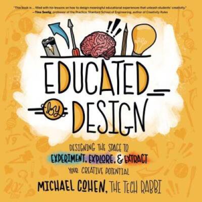Educated by Design: Designing the Space to Experiment, Explore, and Extra - GOOD