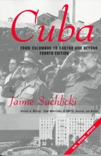Cuba : From Columbus to Castro and Beyond Paperback Jaime Suchlic