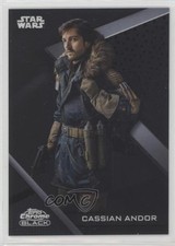 2022 Topps Chrome Black Star Wars Rogue One Captain Cassian Andor #72 11h3