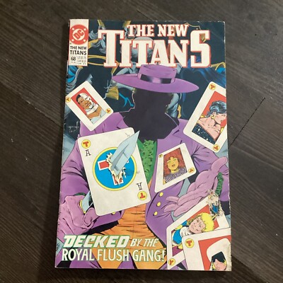 Vintage July 1990 The New Titans Decked By The Royal Flush Gang #68, DC Comics