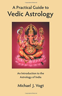 A Practical Guide to Vedic Astrology: An Introduction t - Paperback / softback N
